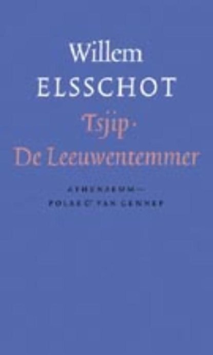 Tsjip / De Leeuwentemmer, Willem Elsschot - Ebook - 9789025364700