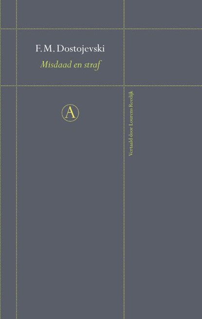 Misdaad en straf, DOSTOJEVSKI, F.M. - Gebonden met stofomslag - 9789025367053
