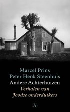 Andere Achterhuizen | Marcel Prins & Henk Steenhuis | 