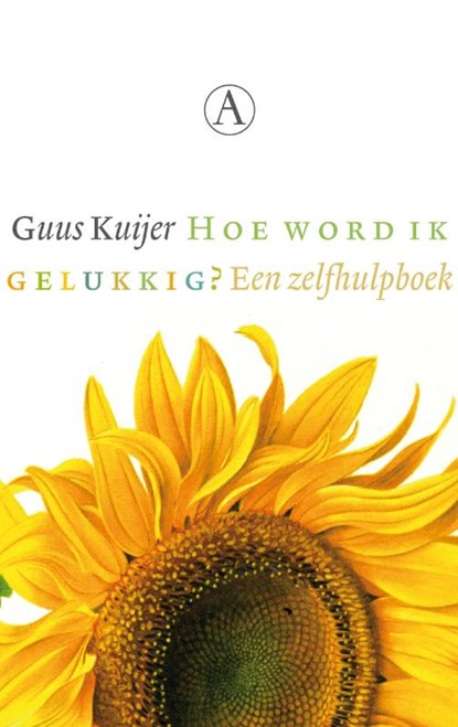Hoe word ik gelukkig?, Guus Kuijer - Paperback - 9789025369064