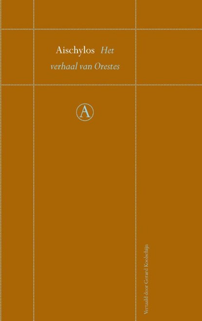 Het verhaal van Orestes, Aischylos - Gebonden - 9789025369774