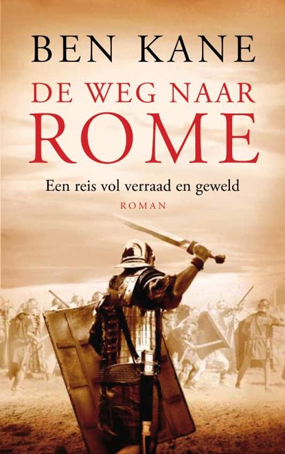 De weg naar Rome, KANE, Ben - Paperback - 9789025370039