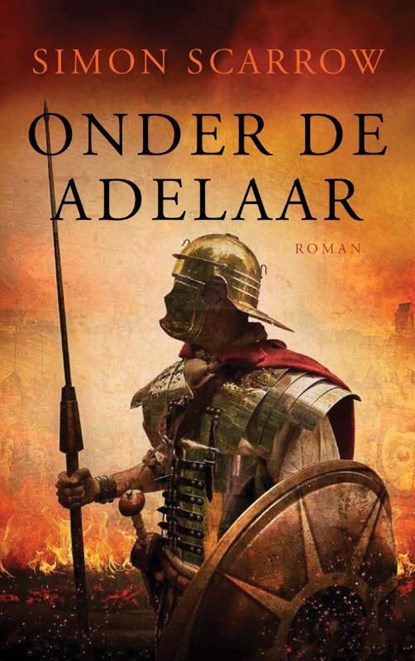 Onder de adelaar, Simon Scarrow - Ebook - 9789025370411