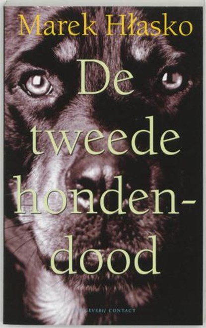 De tweede hondedood, HLASKO, Marek - Paperback - 9789025418298