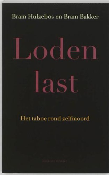 Loden last, HULZEBOS, B.  & BAKKER, B. - Paperback - 9789025418724