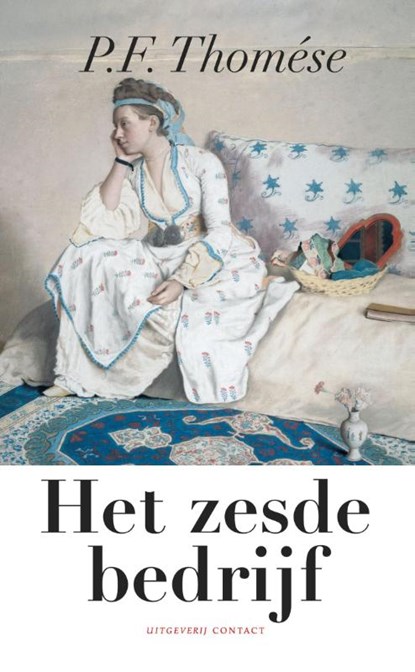 Het zesde bedrijf, P.F. Thomése - Paperback - 9789025420604