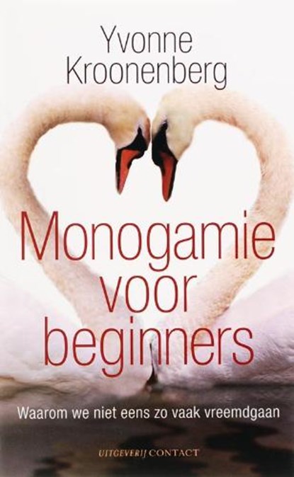 Monogamie voor beginners, KROONENBERG, Yvonne - Paperback - 9789025425050