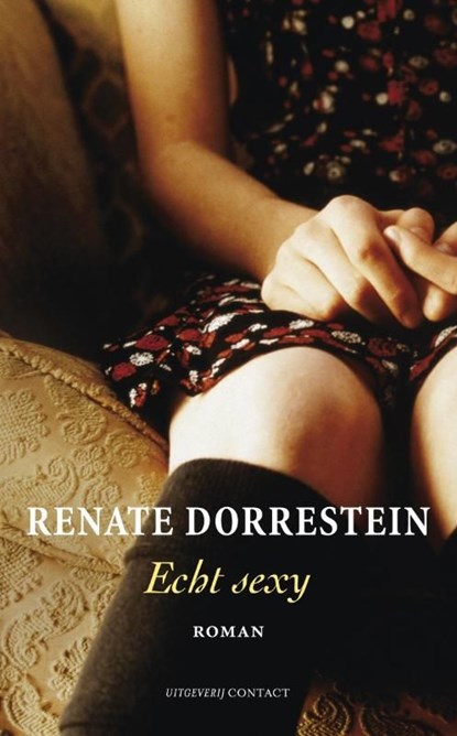 Echt sexy, Renate Dorrestein - Ebook - 9789025425265