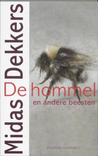 De hommel, DEKKERS, Midas. - Paperback - 9789025426347