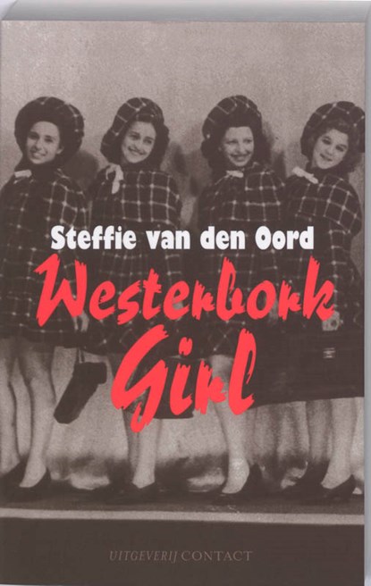 Westerbork girl, OORD, S. van den - Paperback - 9789025426972