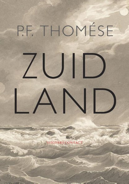 Zuidland, P.F. Thomése - Gebonden - 9789025427061