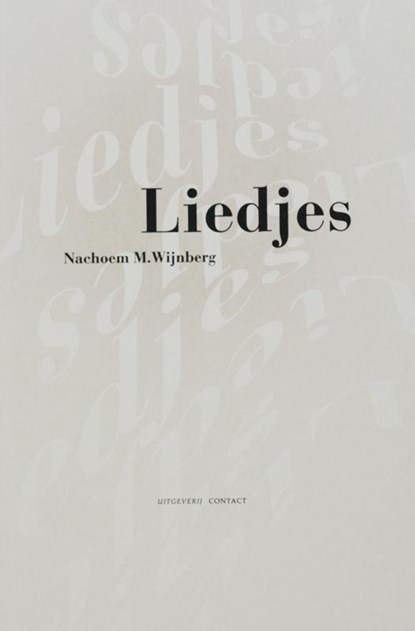 Liedjes, Nachoem M. Wijnberg - Paperback - 9789025427276