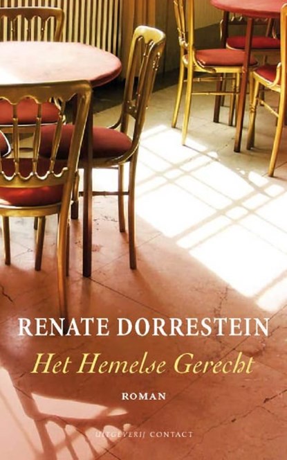 Het hemelse gerecht, Renate Dorrestein - Ebook - 9789025429256