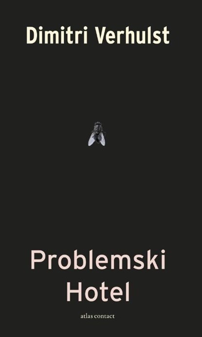 Problemski hotel, Dimitri Verhulst - Ebook - 9789025429478