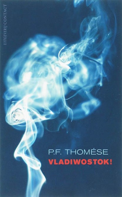 Vladiwostok!, P.F. Thomése - Ebook - 9789025429485