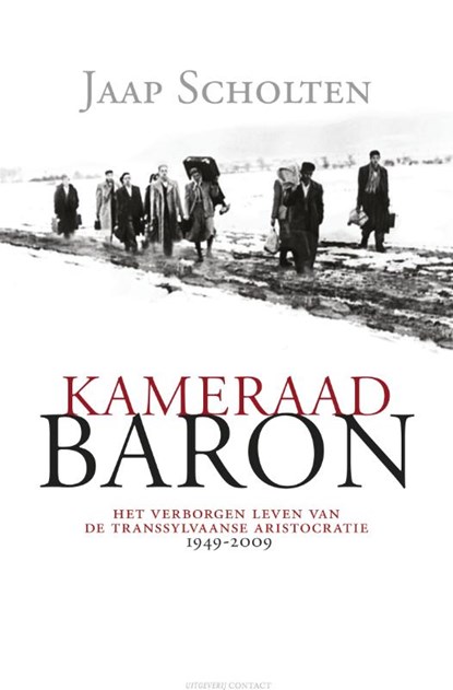 Kameraad Baron, SCHOLTEN, Jaap - Gebonden - 9789025431549