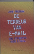 De terreur van e-mail | John Freeman | 