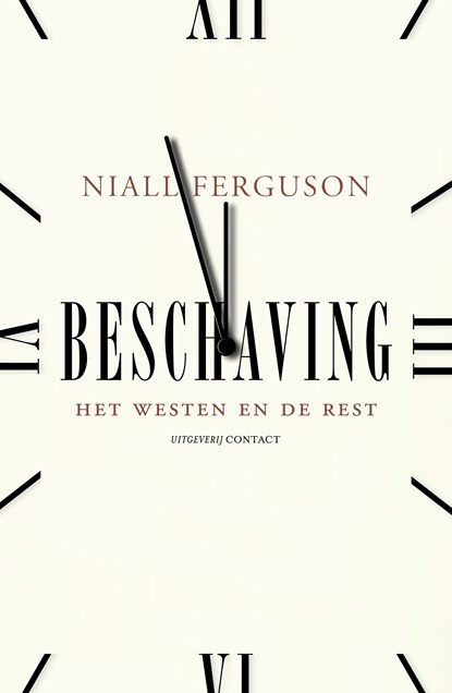 Beschaving, FERGUSON, Niall - Gebonden - 9789025432768