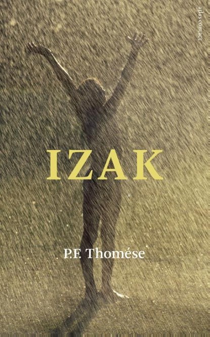 Izak, P.F. Thomése - Ebook - 9789025433420