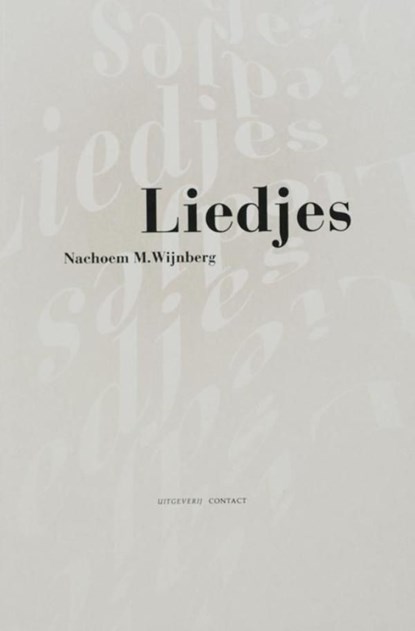 Liedjes, Nachoem M. Wijnberg - Ebook - 9789025433482