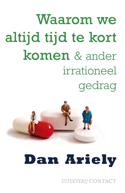 Waarom we altijd tijd te kort komen, Dan Ariely - Ebook - 9789025433703