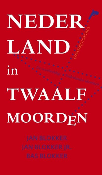 Nederland in twaalf moorden, Jan Blokker - Ebook - 9789025433741