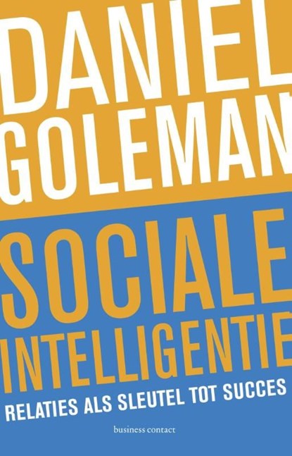 Sociale intelligentie, Daniël Goleman - Ebook - 9789025433901