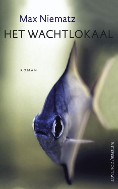 Het wachtlokaal, Max Niematz - Ebook - 9789025434120