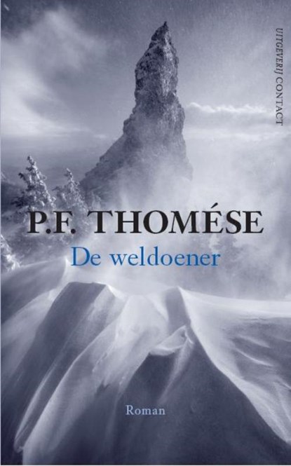 De weldoener, THOMESE, P.F. - Paperback - 9789025435431