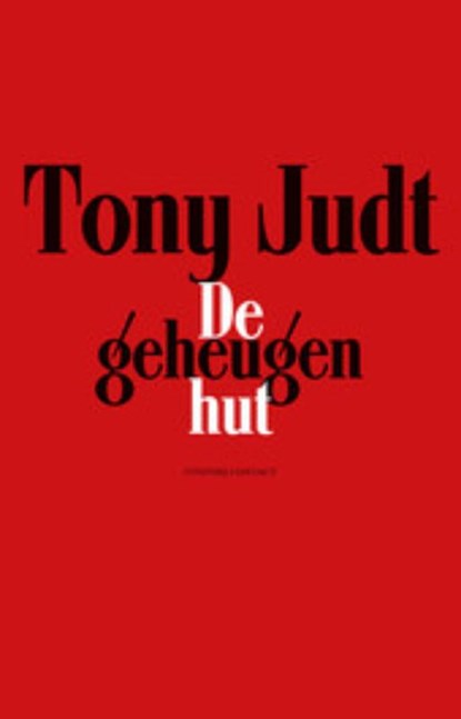 De geheugenhut, T. Judt ; Tony Judt - Gebonden - 9789025435875