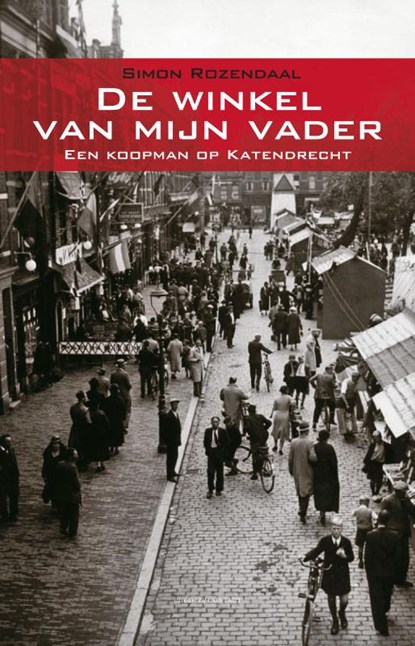 De winkel van mijn vader, Simon Roozendaal - Paperback - 9789025436155