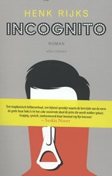 Incognito - Henks Rijks ; Henk Rijks - 9789025436384