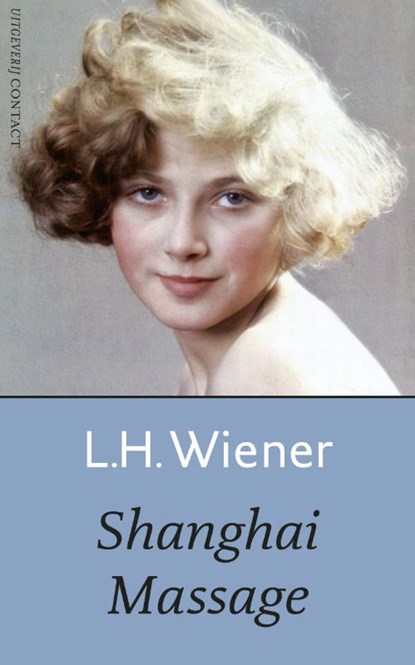 Shanghai massage, L.H. Wiener - Paperback - 9789025437428