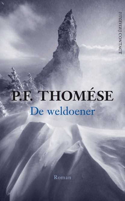 De weldoener, P.F. Thomése - Paperback - 9789025437763