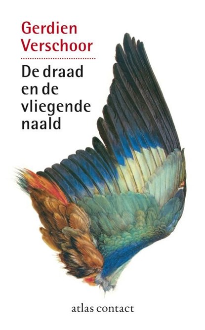 De draad en de vliegende naald, Gerdien Verschoor - Ebook - 9789025437909