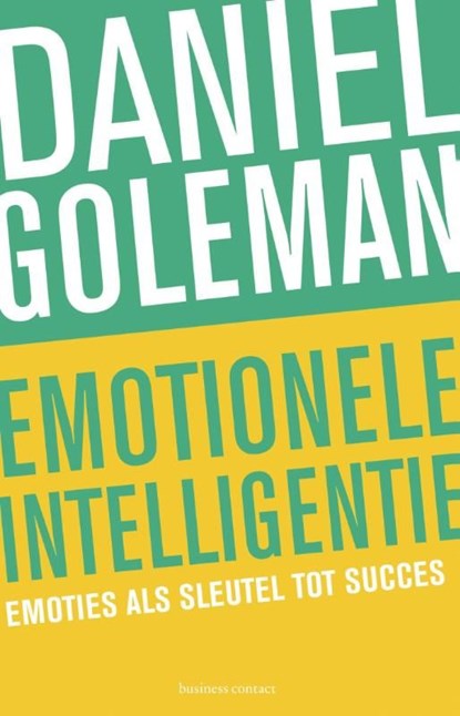 Emotionele intelligentie, Daniel Goleman - Ebook - 9789025438173