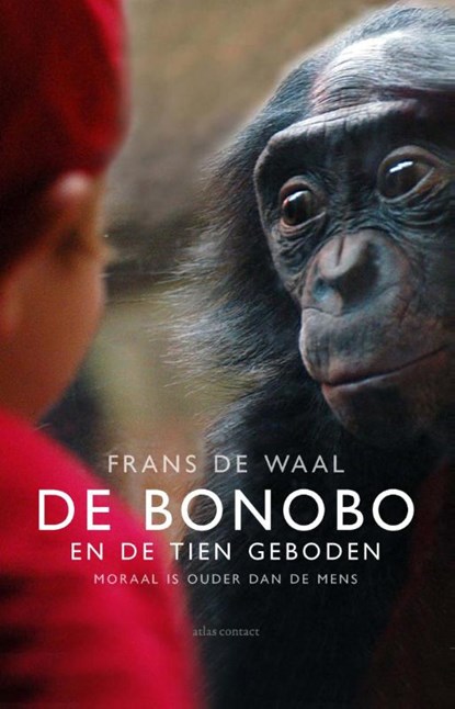 Bonobo en de tien geboden. Moraal is ouder dan de mens, Frans de Waal - Paperback - 9789025438630