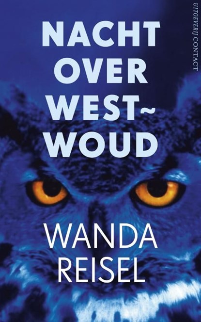 Nacht over westwoud, Wanda Reisel - Ebook - 9789025438944