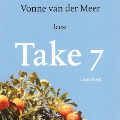 Take 7, Vonne van der Meer - Luisterboek MP3 - 9789025439057