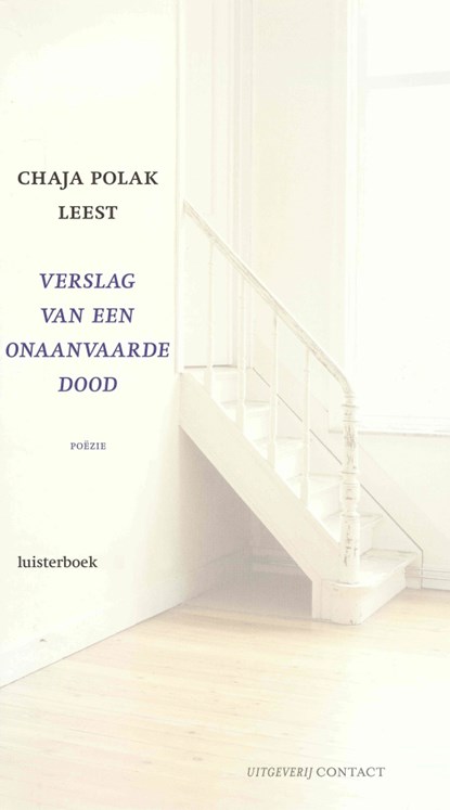 Verslag van een onaanvaarde dood, Chaja Polak - Luisterboek MP3 - 9789025439088