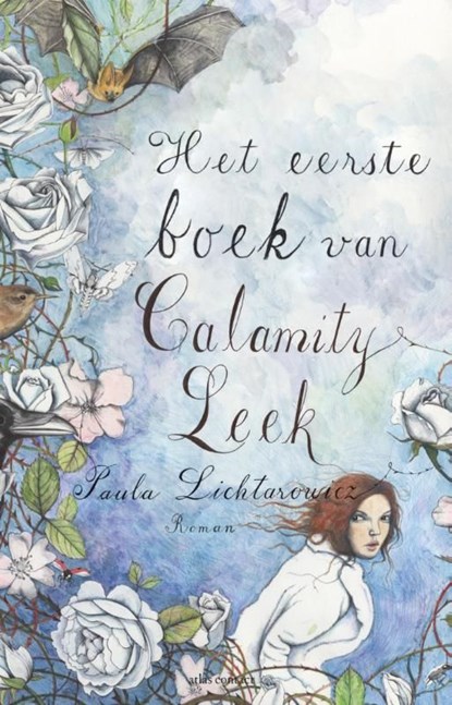 Het eerste boek van Calamity Leek, Paula Lichtarowicz - Ebook - 9789025439675