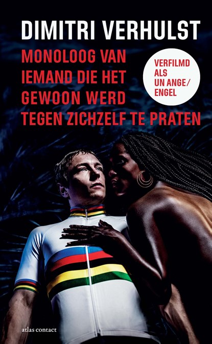 Monoloog van iemand die het gewoon werd tegen zichzelf te praten, Dimitri Verhulst - Ebook - 9789025439705