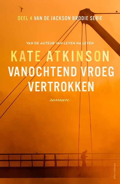 Vanochtend vroeg vertrokken, Kate Atkinson - Ebook - 9789025440282