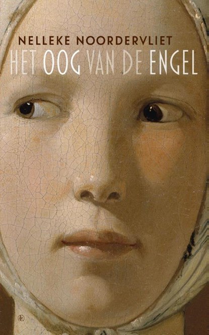 Het oog van de engel, Nelleke Noordervliet - Paperback - 9789025440657