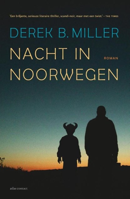 Nacht in Noorwegen, Derek B. Miller - Ebook - 9789025440794