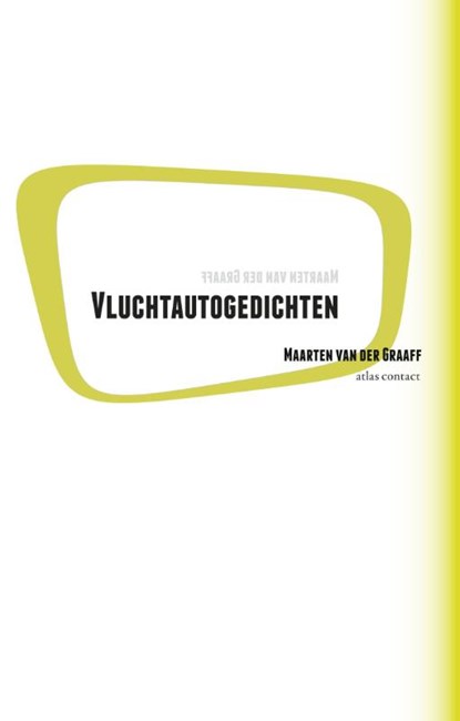 Vluchtautogedichten, Maarten van der Graaff - Paperback - 9789025441173