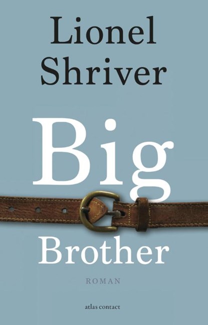 Big Brother, Lionel Shriver - Ebook - 9789025441531