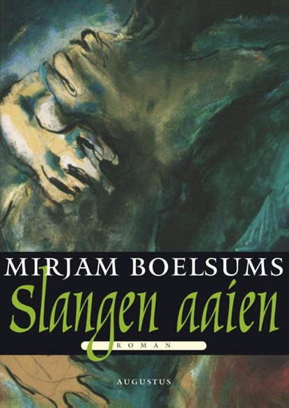 Slangen aaien, Mirjam Boelsums - Paperback - 9789025442446