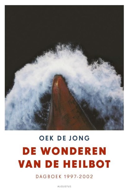 De wonderen van de heilbot, Oek de Jong - Ebook - 9789025442835