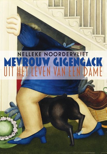 Mevrouw Gigengack, Nelleke Noordervliet - Paperback - 9789025442859